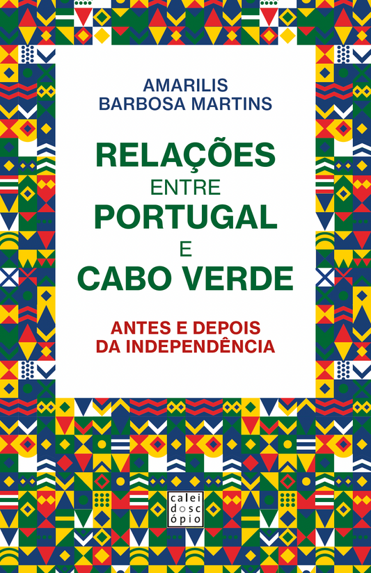 Relações entre Portugal e Cabo Verde: Antes e depois da independência