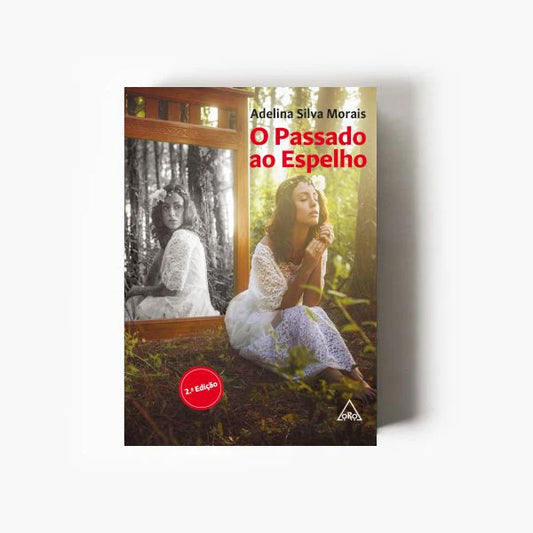 O Passado ao Espelho