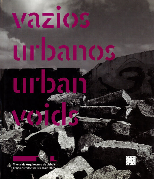 Vazios Urbanos - Urban Voids