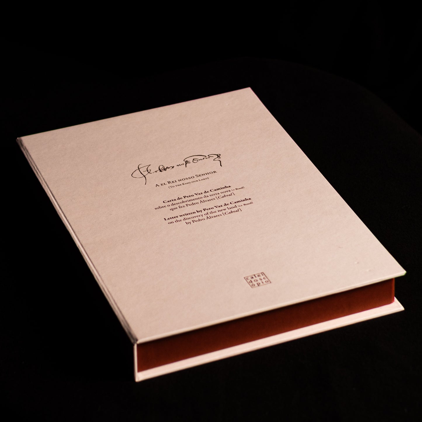 A el Rei nosso Senhor: Carta de Pero Vaz de Caminha