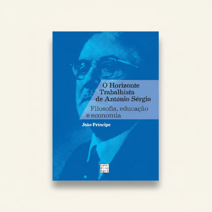 O Horizonte Trabalhista de António Sérgio (ebook)