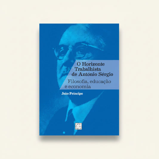 O Horizonte Trabalhista de António Sérgio