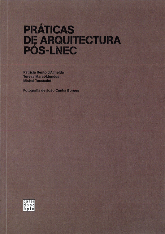 Práticas de Arquitectura Pós-LNEC