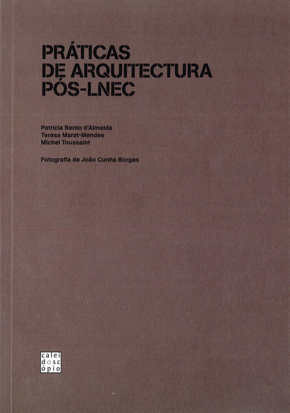 Práticas de Arquitectura Pós-LNEC