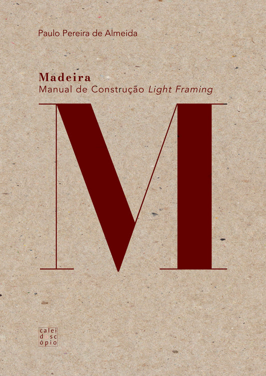 Madeira: Manual de Construção Light Framing