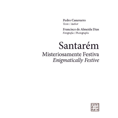 Santarém Misteriosamente Festiva