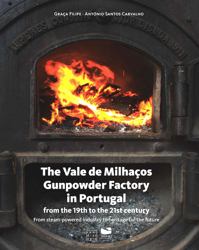 The Vale de Milhaços Gunpowder Factory - XIX to XXI