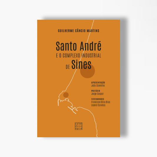 Santo André e o Complexo Industrial de Sines