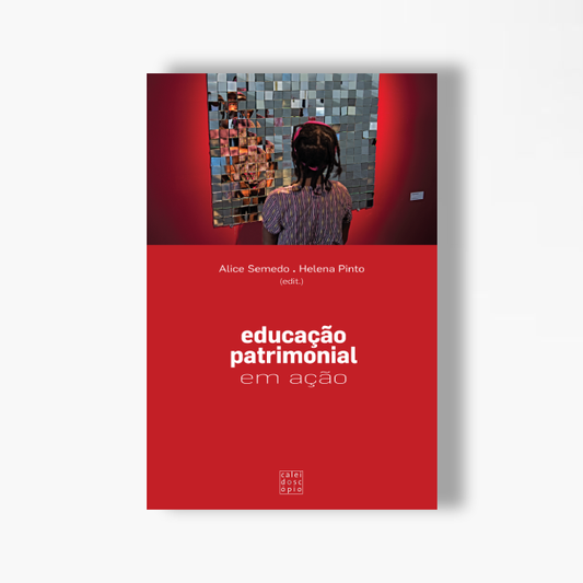 Educação Patrimonial em Ação: Tecendo relações entre museus, escolas e territórios