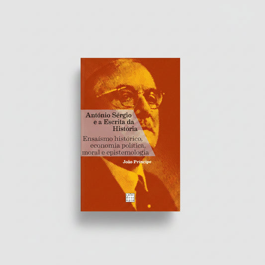 Capa do livro antonio-sergio-escrita-da-historia-ensaismo-historico-economia-politica-moral-epistemologi_result