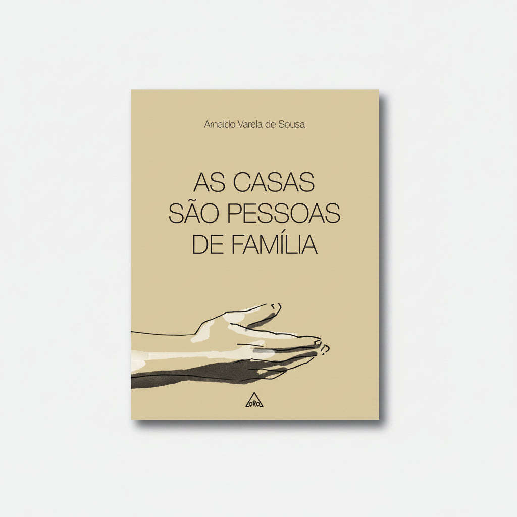 Capa do livro As Casas São Pessoas de Família de Arnaldo Varela de Sousa, obra de poesia contemporânea portuguesa sobre memória, identidade e afectos.