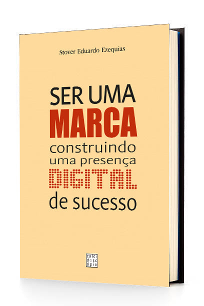 Ser Uma Marca - Construindo uma presença digital de Sucesso