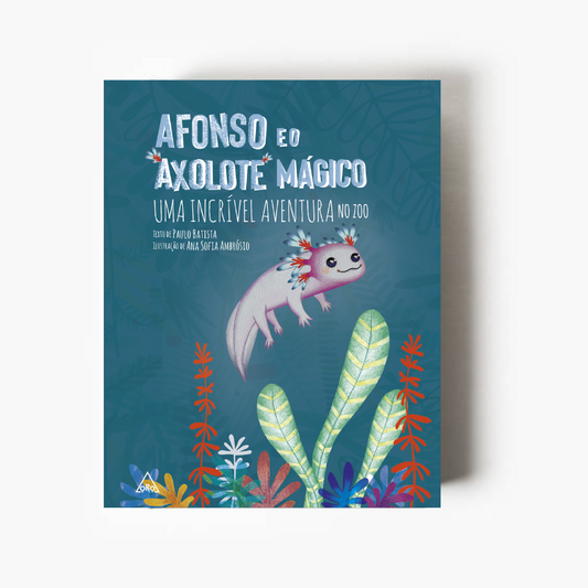 Afonso e o Axolote Mágico