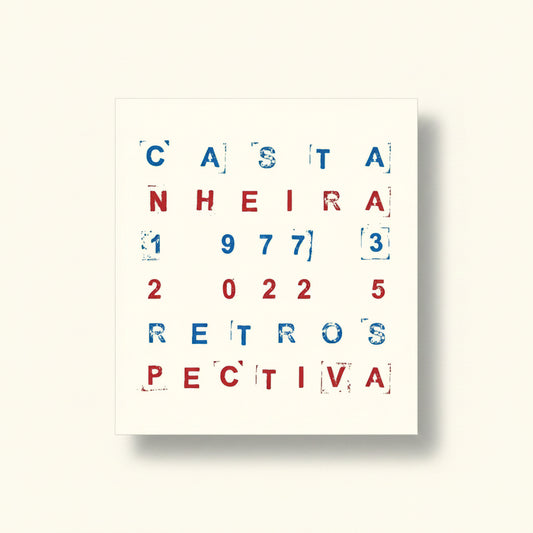 Capa do livro Castanheira Retrospectiva 1973–2025 de José Manuel Castanheira