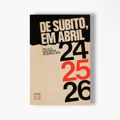De Súbito, em Abril