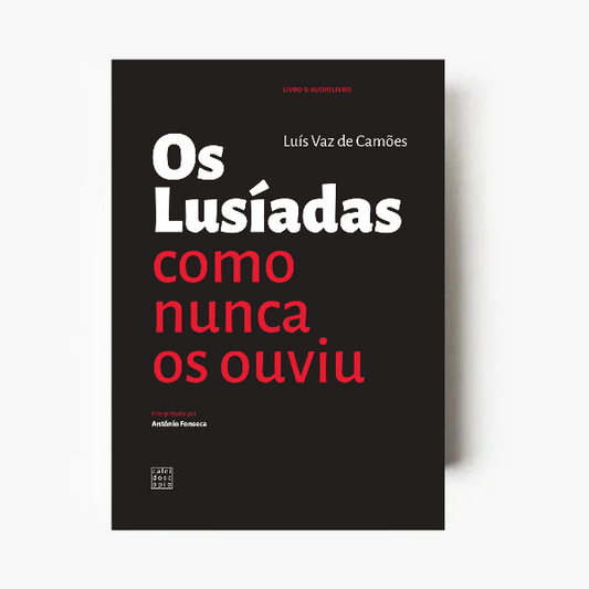 Os Lusíadas como nunca os ouviu