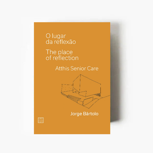 O Lugar da Reflexão / The Place of Reflection: Atthis Senior Care