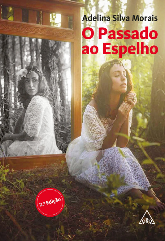 O Passado ao Espelho (2.ª Edição)