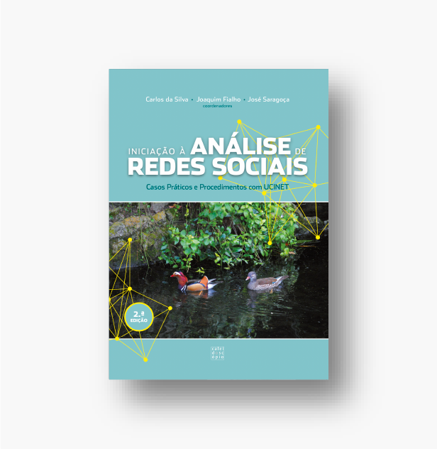 Iniciação à Análise de Redes Sociais: Casos Práticos e Procedimentos com UCINET