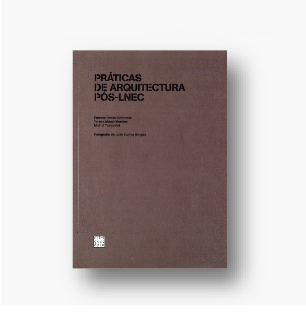 Práticas de Arquitectura Pós-LNEC