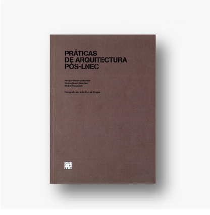 Práticas de Arquitectura Pós-LNEC
