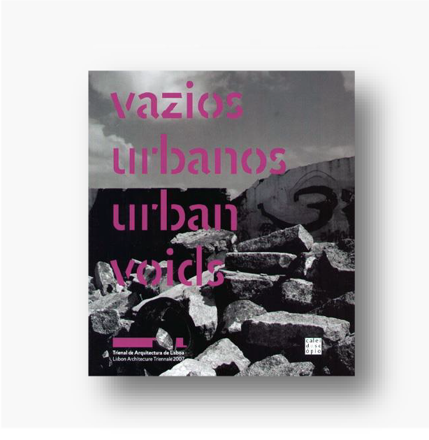 Vazios Urbanos - Urban Voids