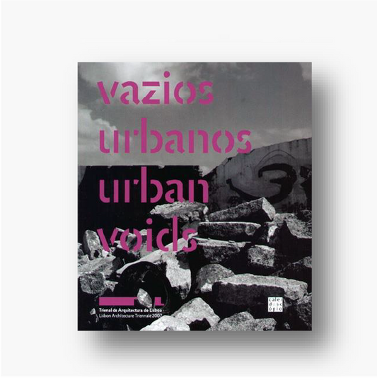 Vazios Urbanos - Urban Voids