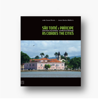 São Tomé e Príncipe: Património Arquitectónico