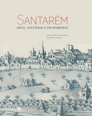 Santarém: Arte, História e Património