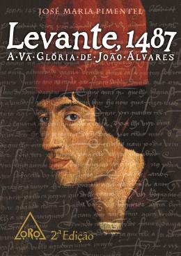 Levante, 1487: A Vã Glória de João Álvares
