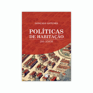 Políticas de Habitação: 200 Anos