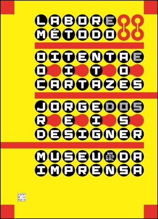 Labor e Método: Oitenta e Oito Cartazes