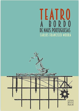Teatro a Bordo de Naus Portuguesas
