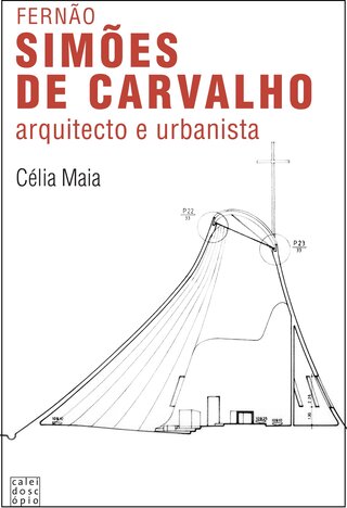 Fernão Simões de Carvalho: Arquitecto e urbanista