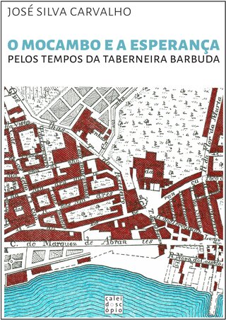 O Mocambo e a Esperança pelos tempos da taberneira Barbuda