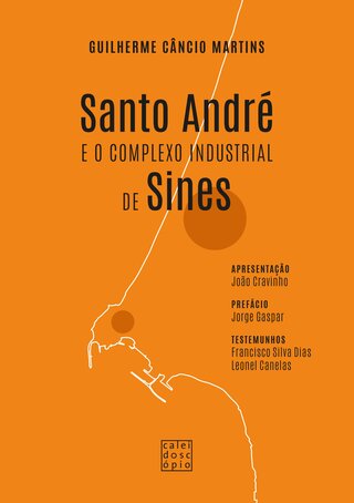 Santo André e o Complexo Industrial de Sines