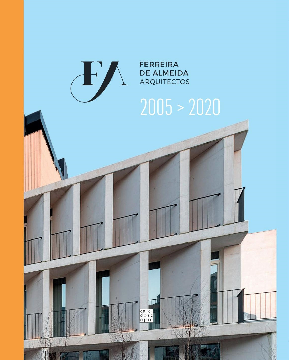 FA Ferreira de Almeida Arquitectos 2005>2020