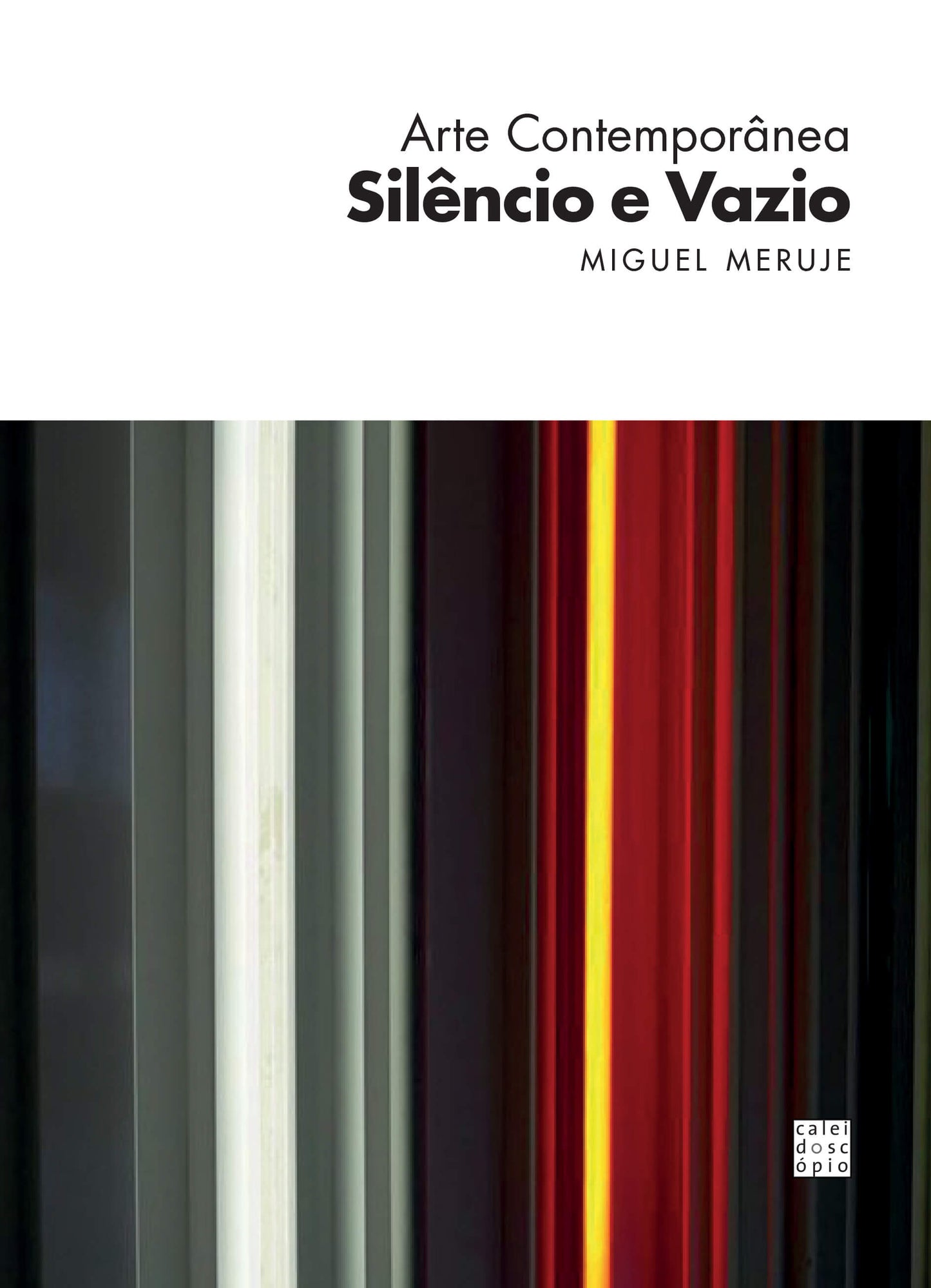 Arte Contemporânea: Silêncio e Vazio