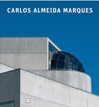 Carlos Almeida Marques: Arquitectura
