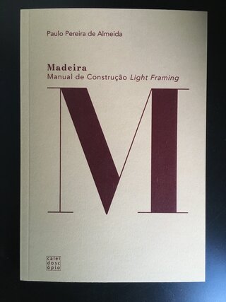 Madeira: Manual de Construção Light Framing