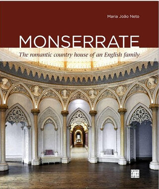 Monserrate: The romantic country house of an English family