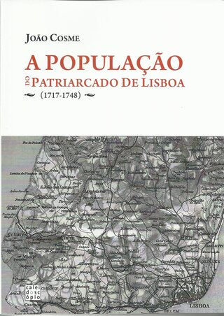 A População do Patriarcado de Lisboa (1717-1748)