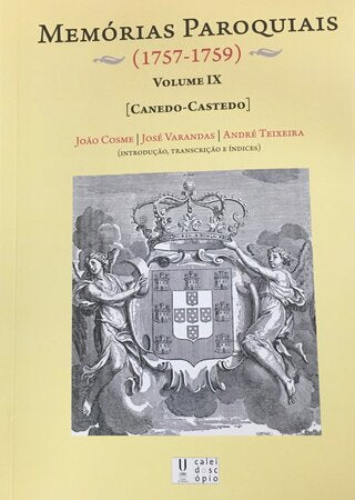 Memórias Paroquiais (1757-1759) Vol. IX [Canedo-Castedo]