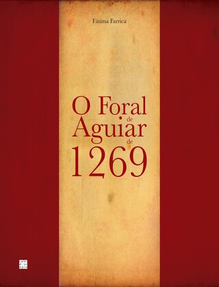 O Foral de Aguiar de 1269